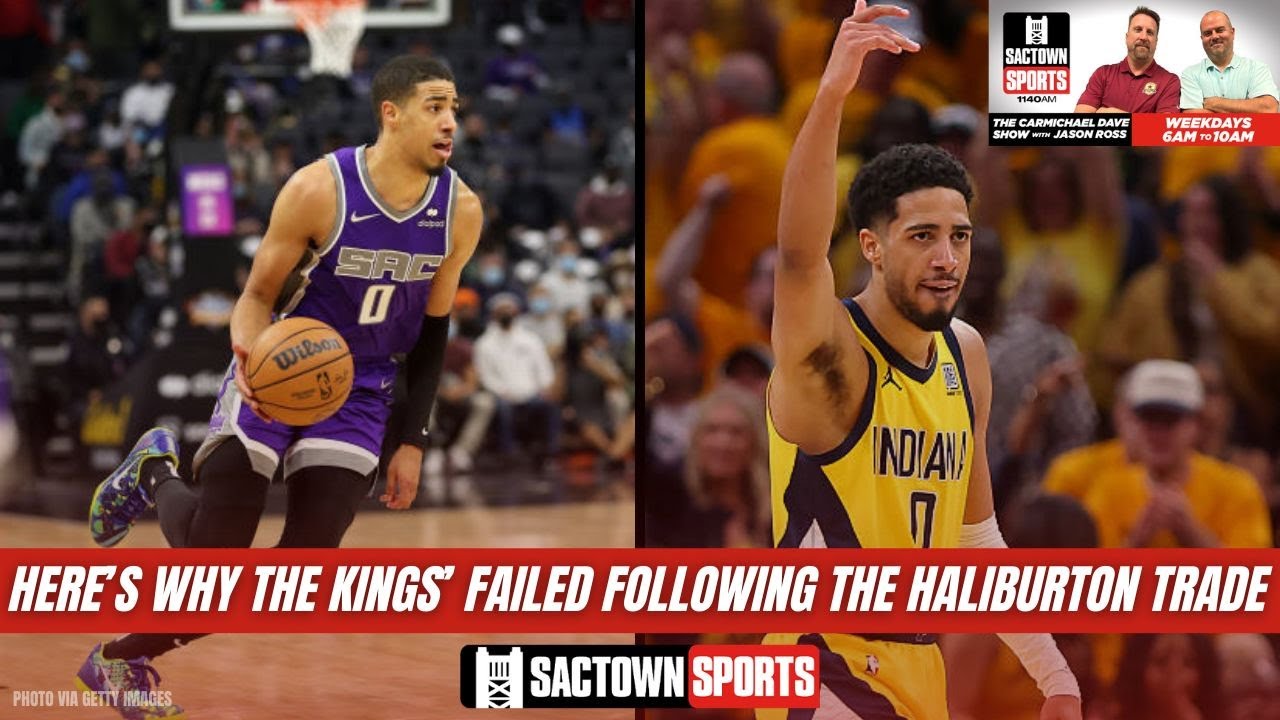 Video: The Tyrese Haliburton trade was a failure for the Sacramento Kings-but it's complicated
