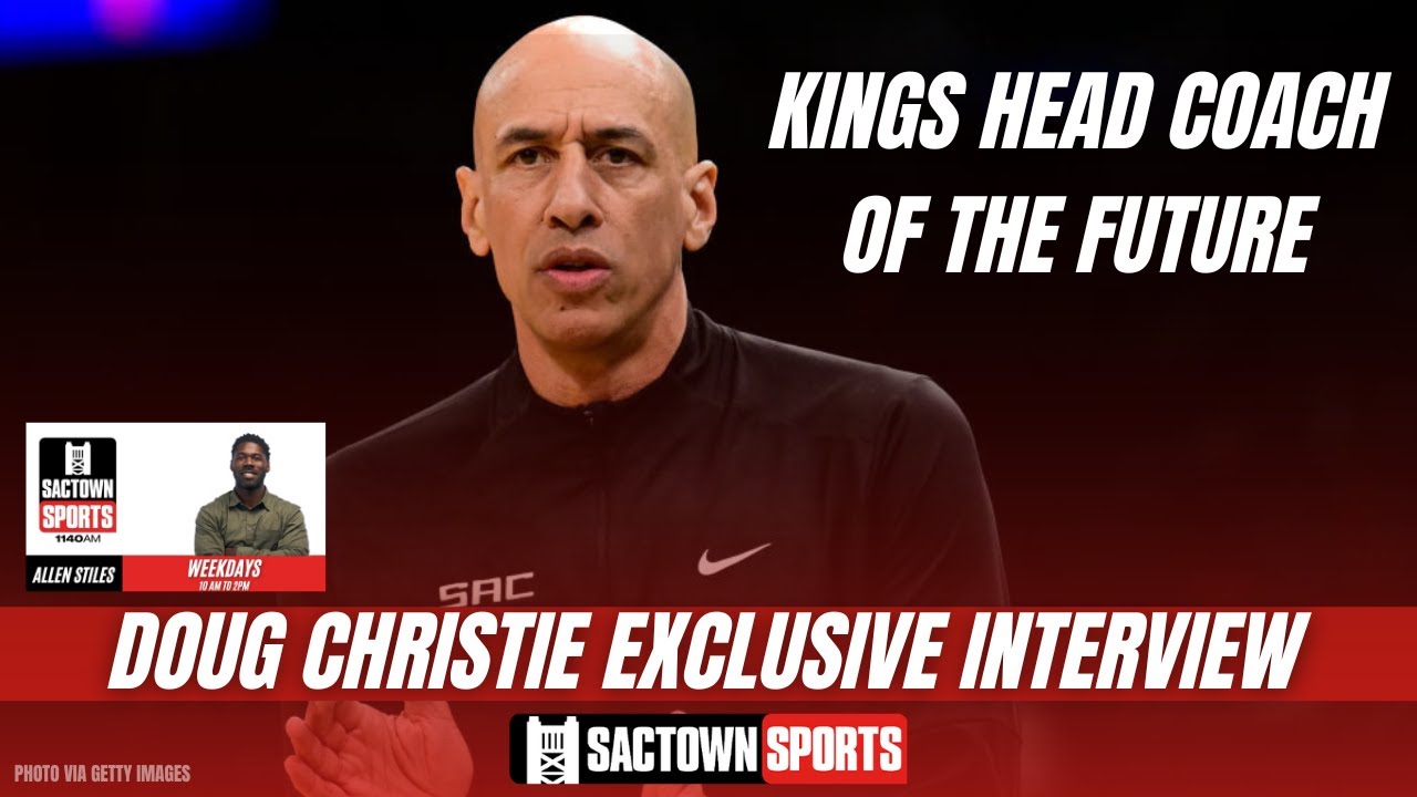 Video: EXCLUSIVE Doug Christie interivew, Sacramento Kings head coach of the future