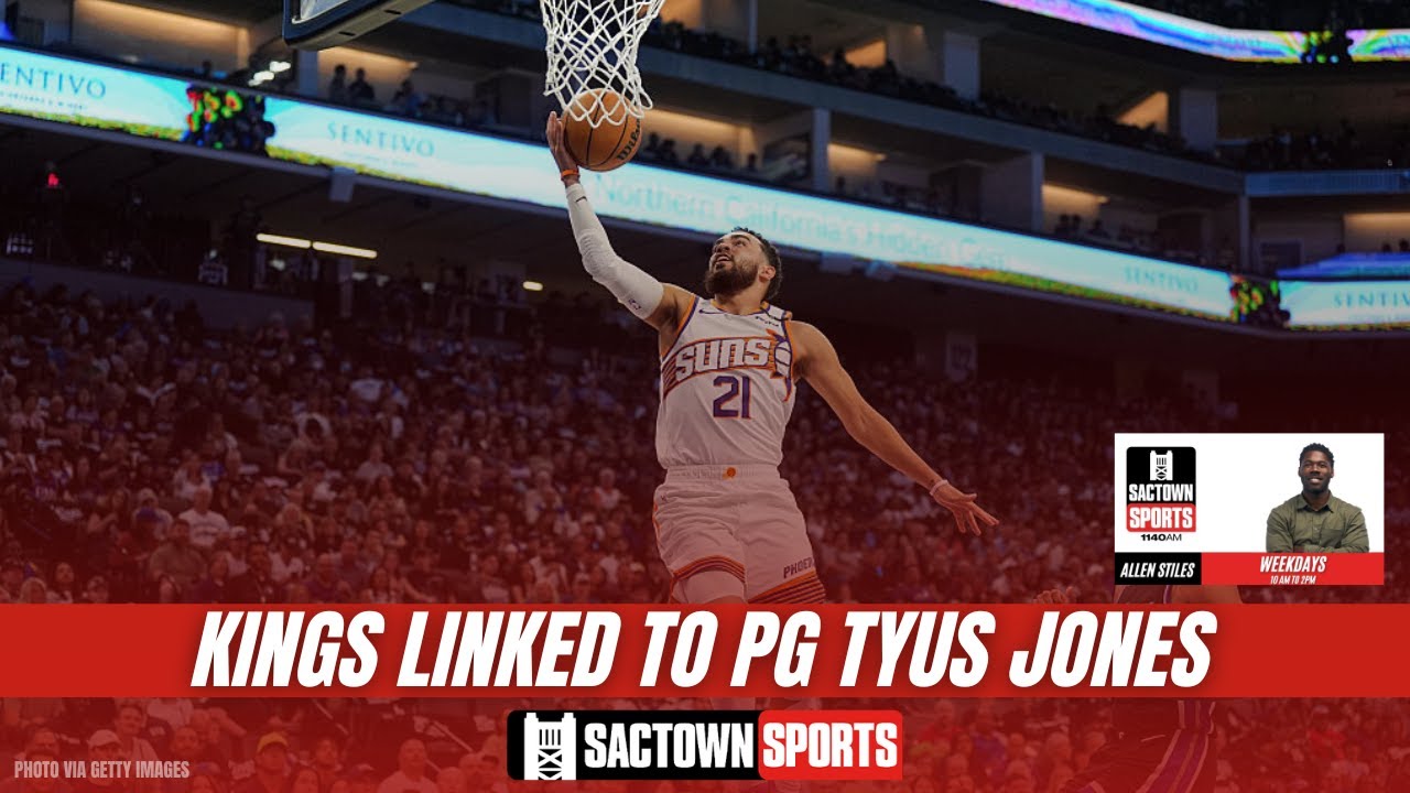 Video: Free Agent guard Tyus Jones linked to the Sacramento Kings