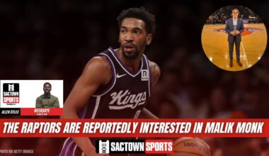 Video: Breaking down the Toronto Raptors reported interest in Kings' guard Malik Monk