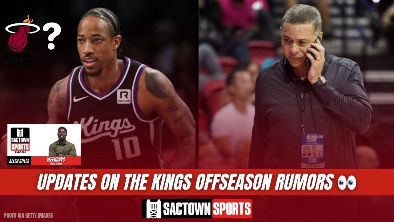 Video: UPDATE: DeRozan to Miami? Will the Kings move up in the NBA Draft? 📞