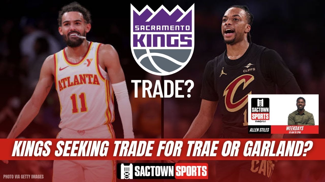 Video: REPORT: Sacramento is eyeing trade for Trae Young or Darius Garland