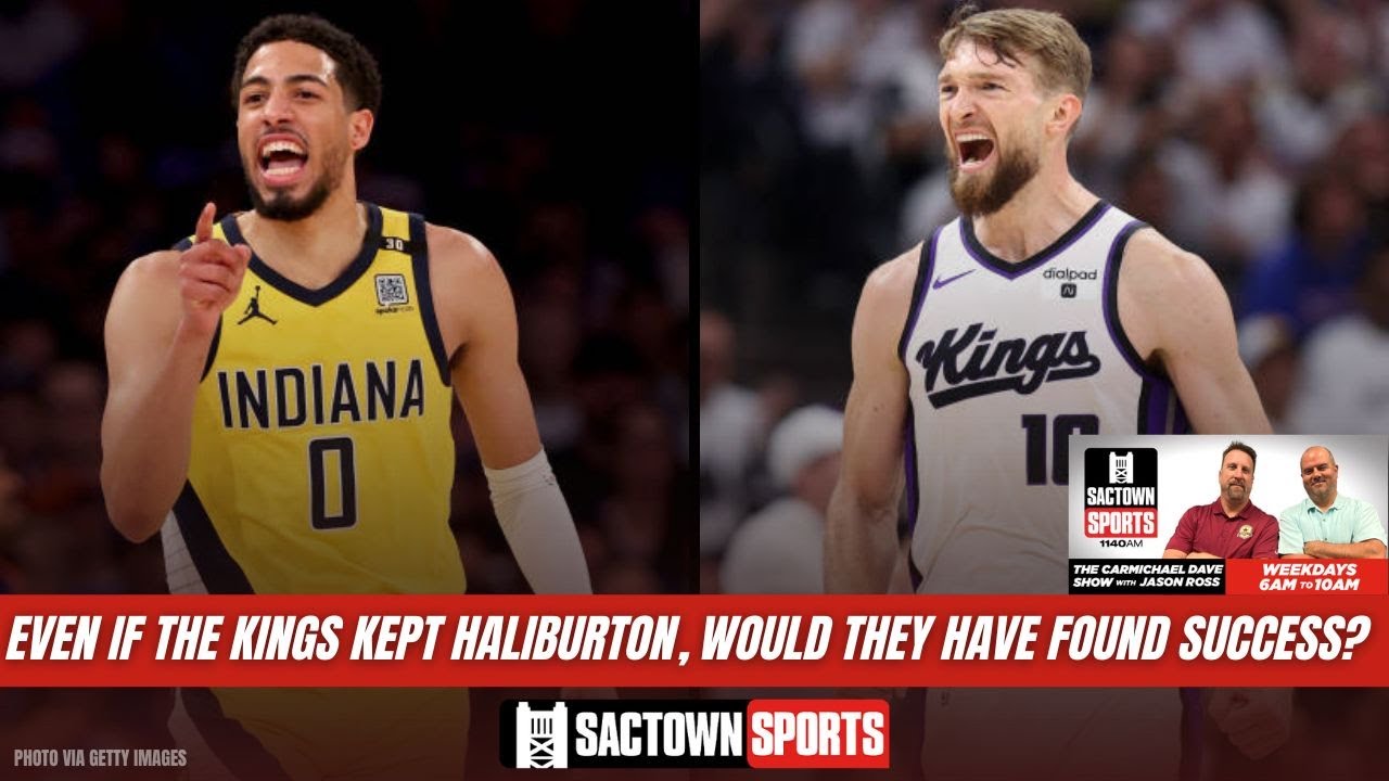 Video: Even if the Kings had kept Tyrese Haliburton, would they have found a higher level of success?