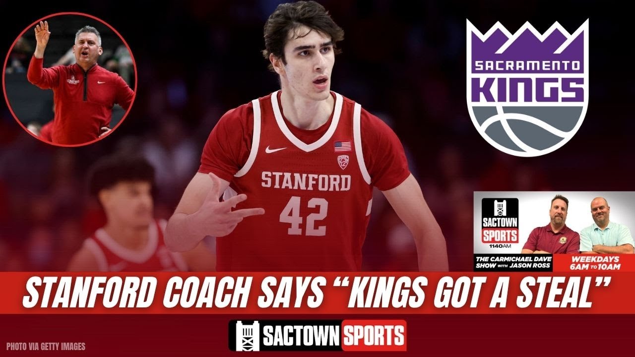 Video: Stanford HC says new Kings center Maxime Raynaud is 'a steal' & can play next to Sabonis