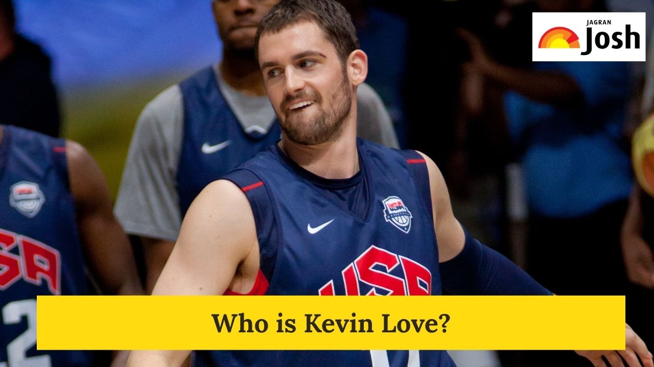 Who is Kevin Love? Check his Early Life, Career, NBA Stats, and Awards