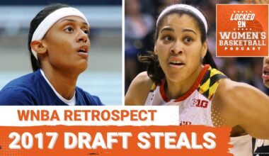 Locked On Women's Basketball: 2017 WNBA Draft steals