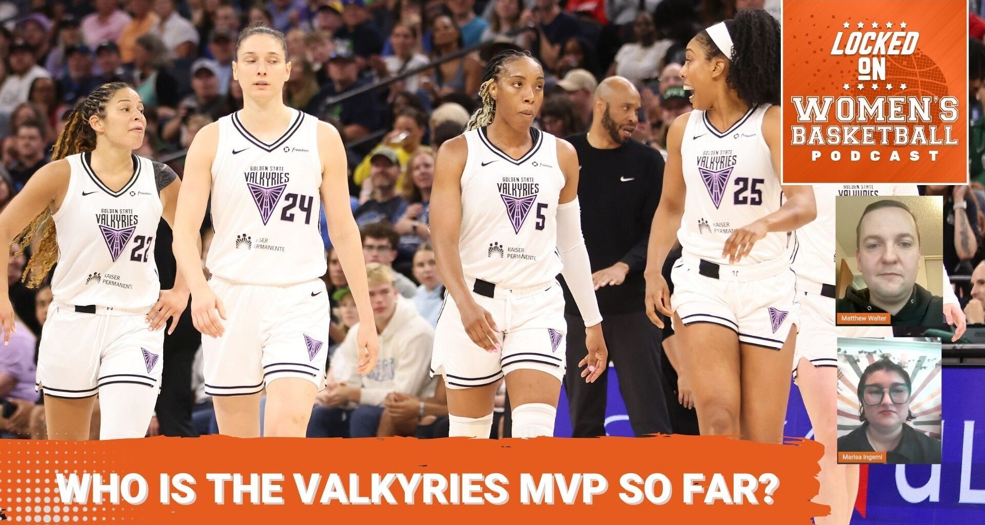 Locked On Women's Basketball: Welcome to the Valkyries Report