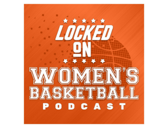 Locked on Women's Basketball podcast logo.