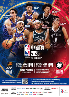 TICKETS FOR THE NBA CHINA GAMES 2025 PRESENTED BY TAOBAO 88VIP FEATURING THE BROOKLYN NETS AND PHOENIX SUNS TO GO ON SALE TODAY