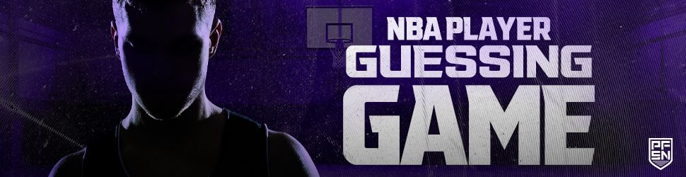 Come test your knowledge and see if you can guess the NBA player!