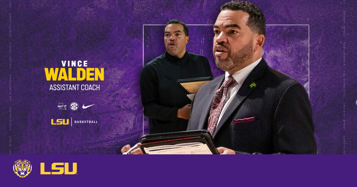 Vince Walden Joins LSU Basketball Staff As Assistant Coach – LSU