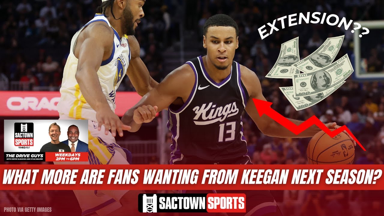 Video: What More are Kings Fans Looking for from Keegan Murray Next Season?