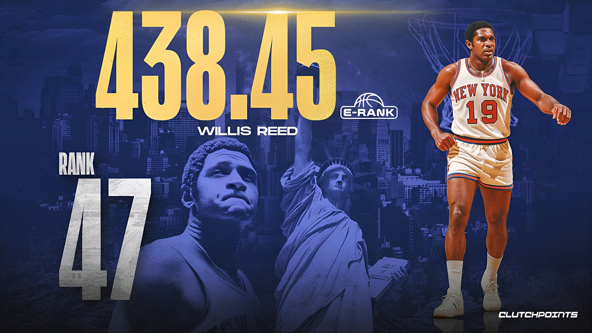 Willis Reed E-Rank