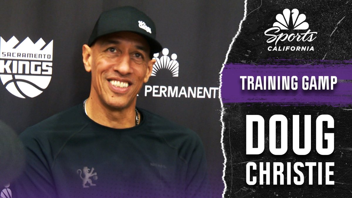 Kings coach Doug Christie focused on strong training camp start – NBC Sports Bay Area & California