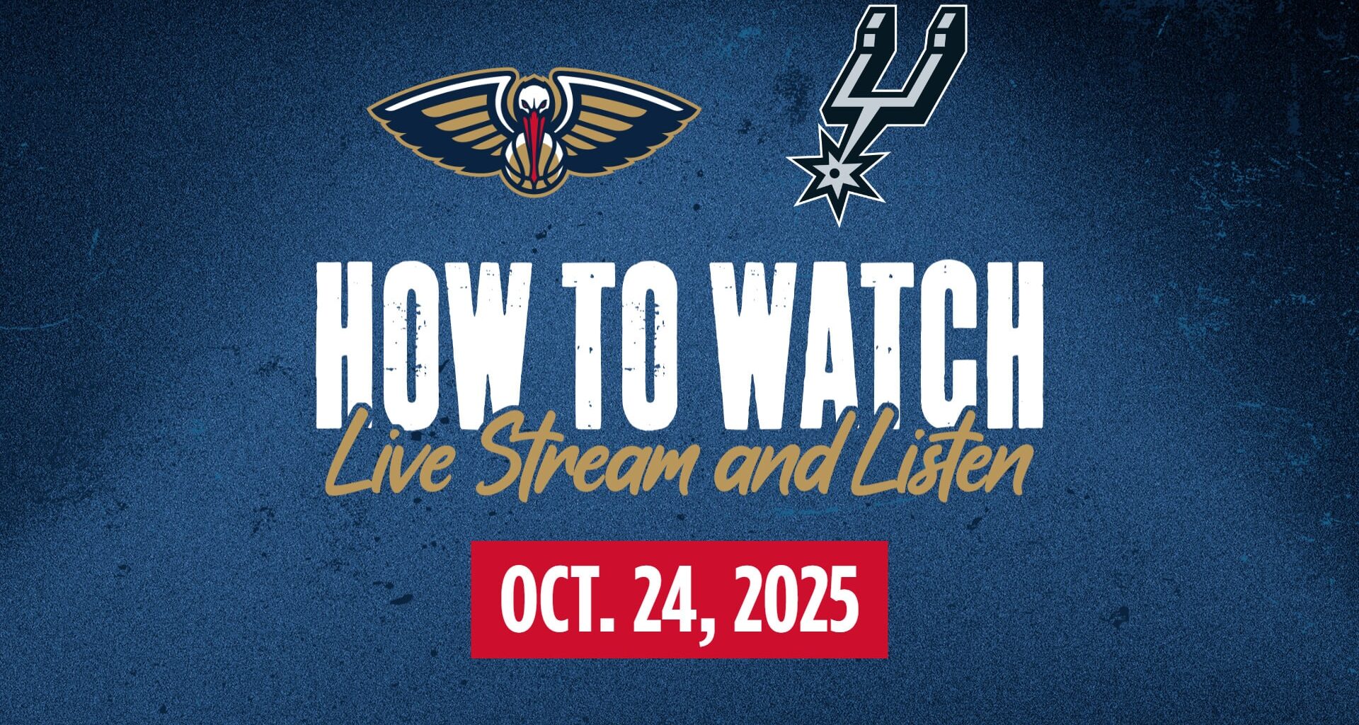 Pelicans vs. Spurs: How to Watch, Live Stream, TV Channel, Time - Oct. 24, 2025 - NBA