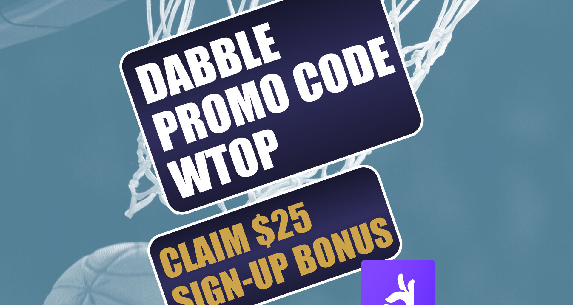 Dabble Promo Code WTOP: Claim $25 Bonus for NBA This Week
