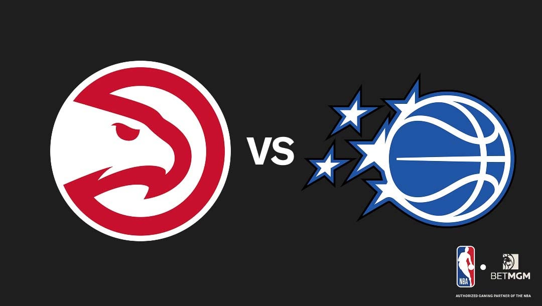 Hawks vs Magic Prediction, Odds, Best Bets & Team Props