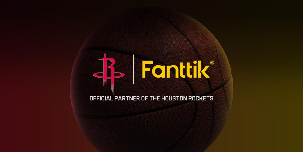 Fanttik Teams Up With Houston Rockets as an Official Partner