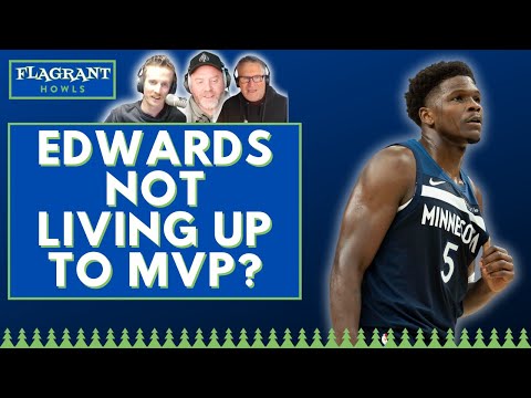 Is Minnesota Timberwolves star Anthony Edwards failing to live up to MVP status – SKOR North