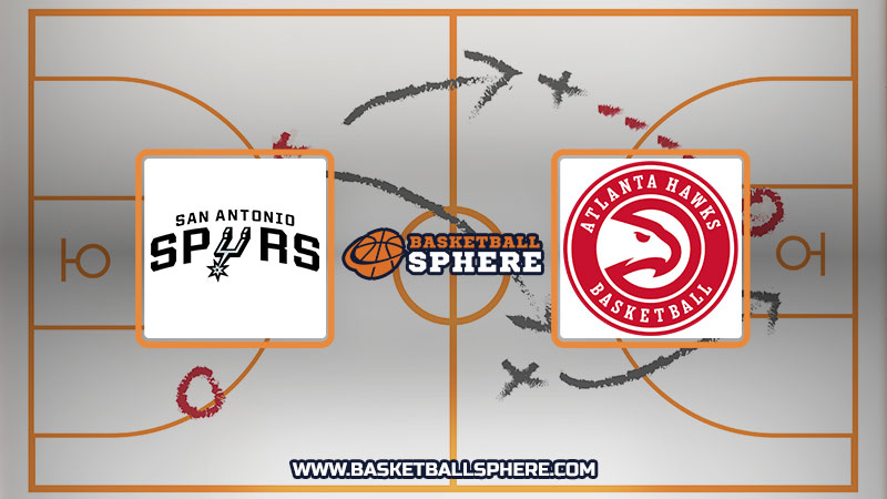 San Antonio Spurs vs Atlanta Hawks