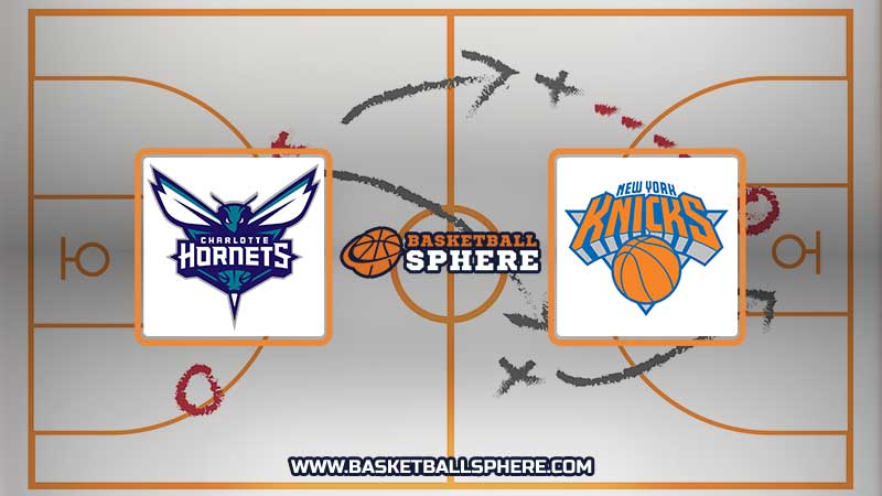 Charlotte Hornets vs New York Knicks
