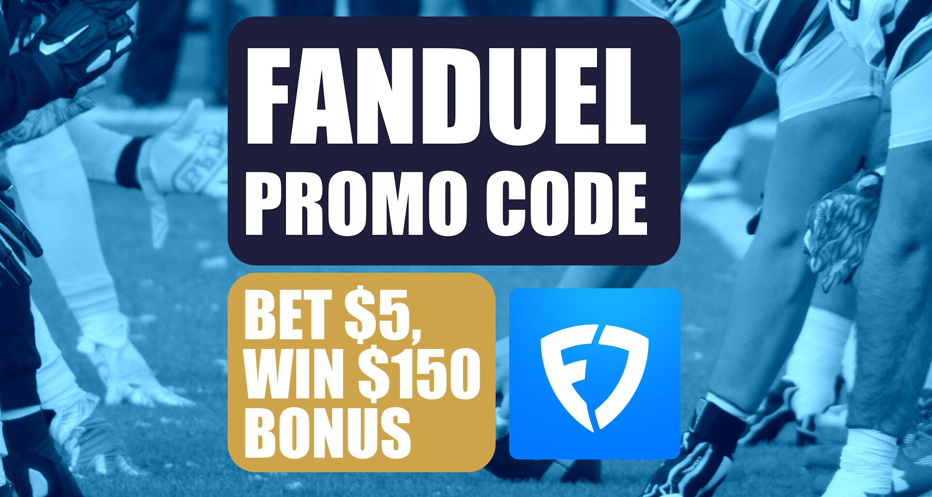 FanDuel Promo Code: Get $150 Bonus for NCAAF, NBA, NFL Week 10