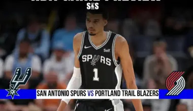 GAME PREVIEW San Antonio Spurs vs Portland Trail Blazers
