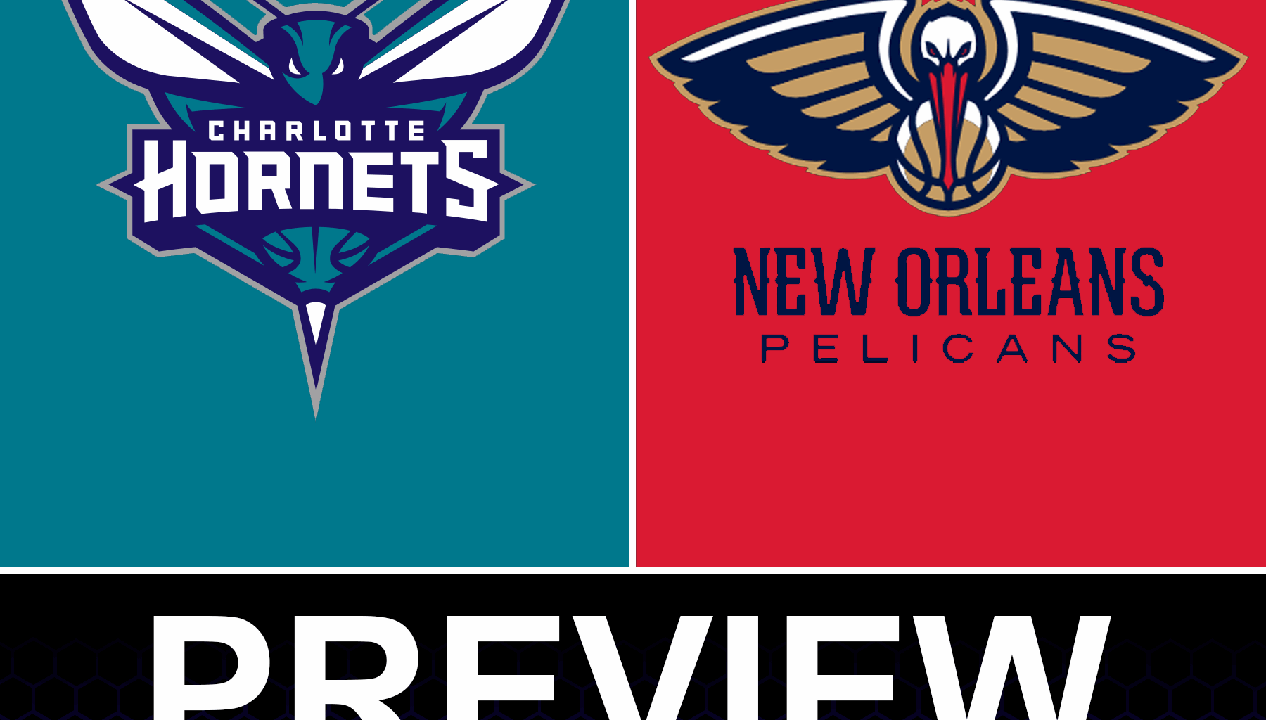 Charlotte Hornets vs New Orleans Pelicans Preview: Game 8