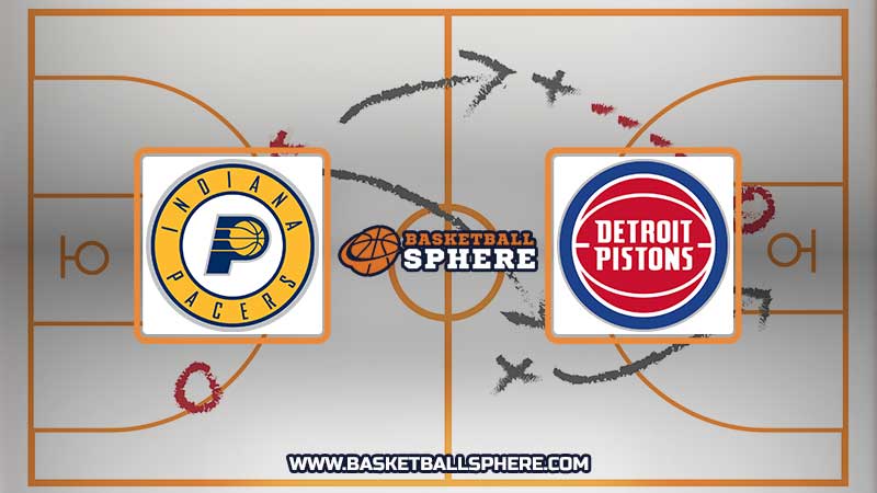 Indiana Pacers vs Detroit Pistons