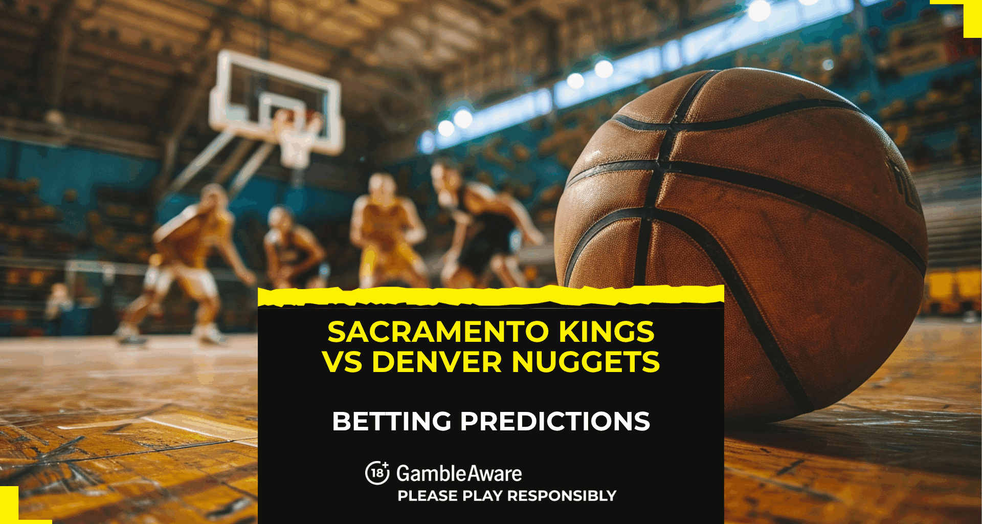 Sacramento Kings vs Denver Nuggets odds, predictions, and betting tips - Jamal Murray and Aaron Gordon injury watch