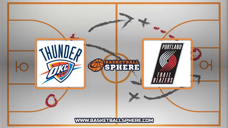 Oklahoma City Thunder vs Portland Trail Blazers