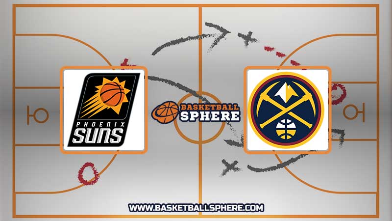 Phoenix Suns vs Denver Nuggets