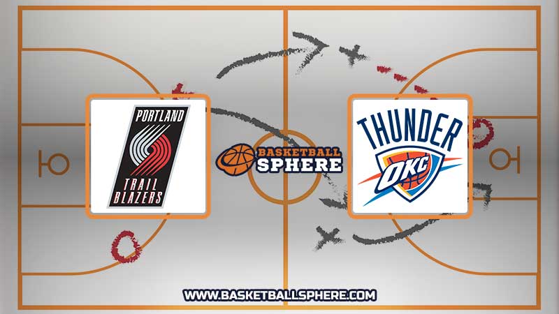 Portland Trail Blazers vs Oklahoma City Thunder