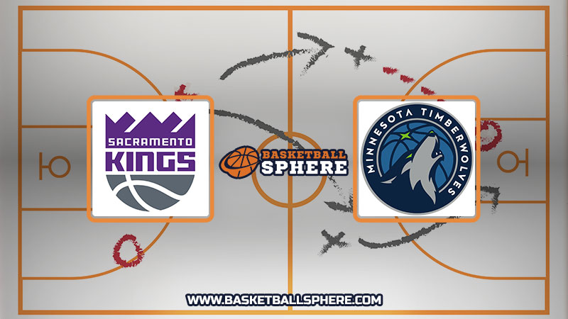 Sacramento Kings vs Minnesota Timberwolves