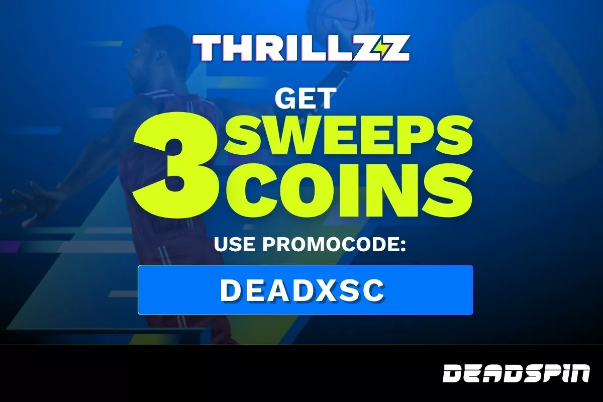 Thrillzz Promo Code DEADXSC Get 3 Sweeps Coins for New Orleans Pelicans vs Golden State Warriors