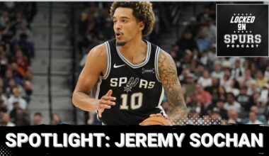 Spotlight Jeremy Sochan: Discussing his return from injury, fit, and more | Locked On Spurs
