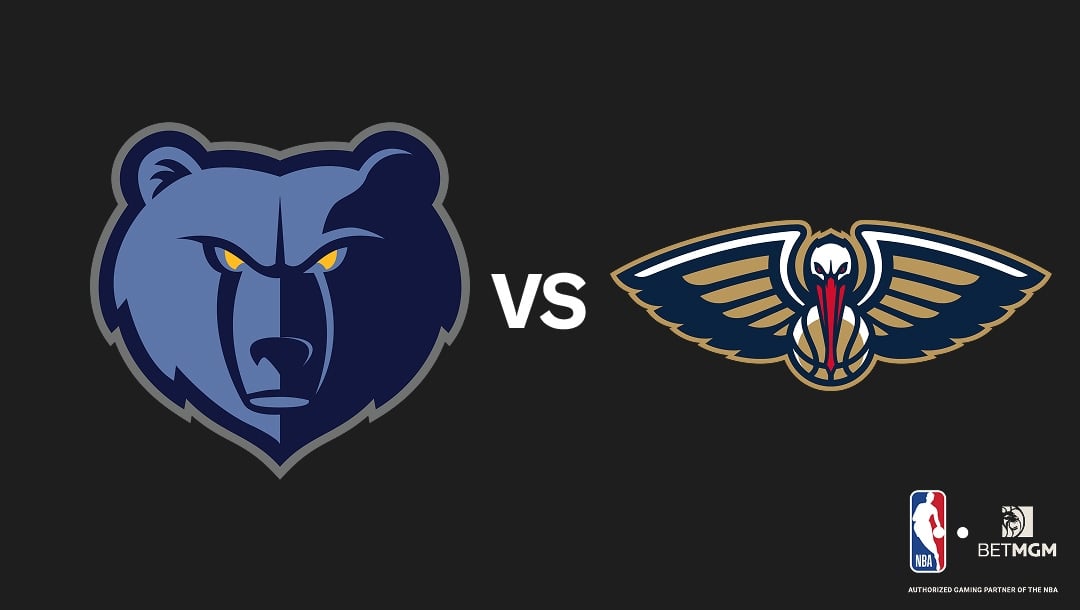 Grizzlies vs Pelicans Prediction, Odds, Best Bets & Team Props