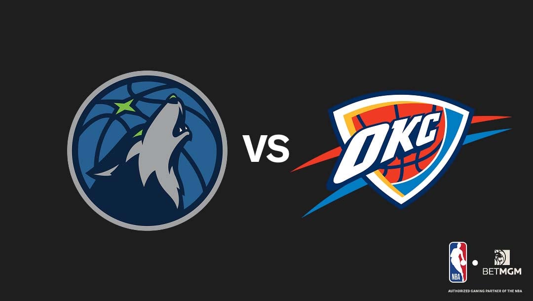 Timberwolves vs Thunder Prediction, Odds, Best Bets & Team Props