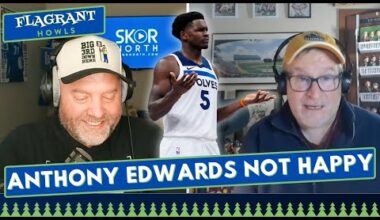 Anthony Edwards frustrated with Minnesota Timberwolves; More trade ideas! – SKOR North