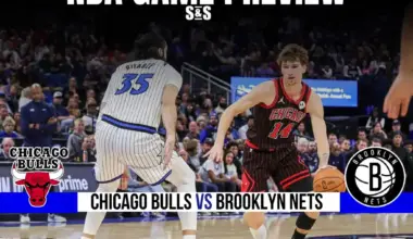 GAME PREVIEW Chicago Bulls vs Brooklyn Nets