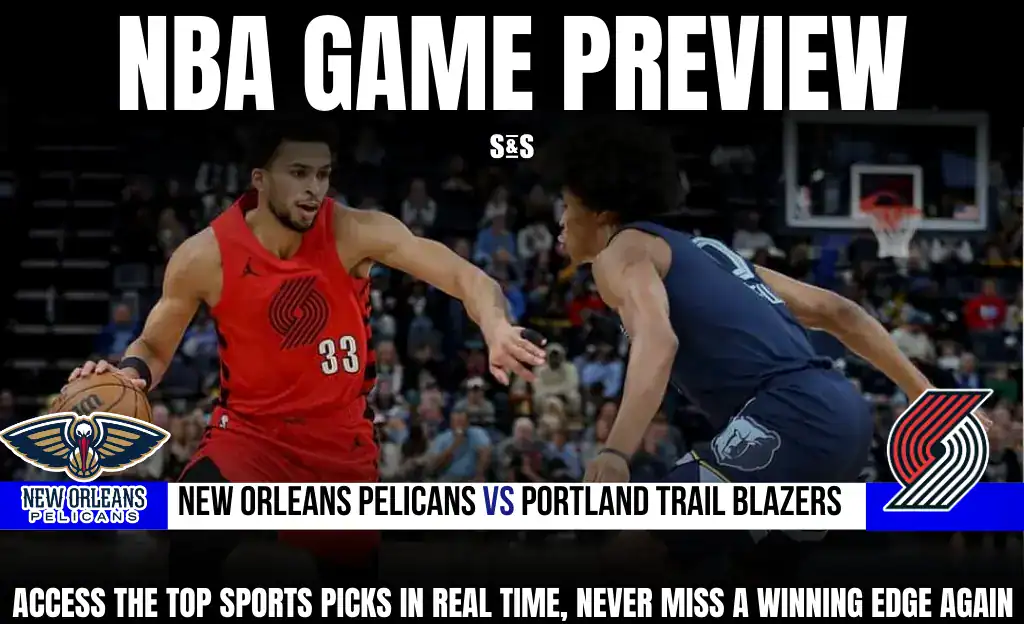 GAME PREVIEW New Orleans Pelicans vs Portland Trail Blazers