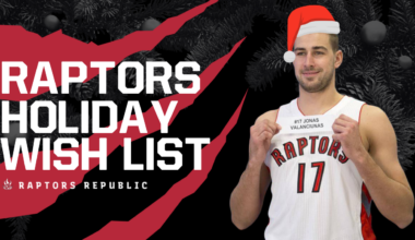 Raptors’ Wish List: Raptors acquire Jonas Valanciunas
