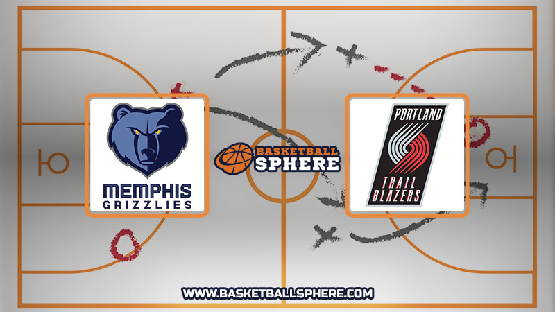 Memphis Grizzlies vs Portland Trail Blazers