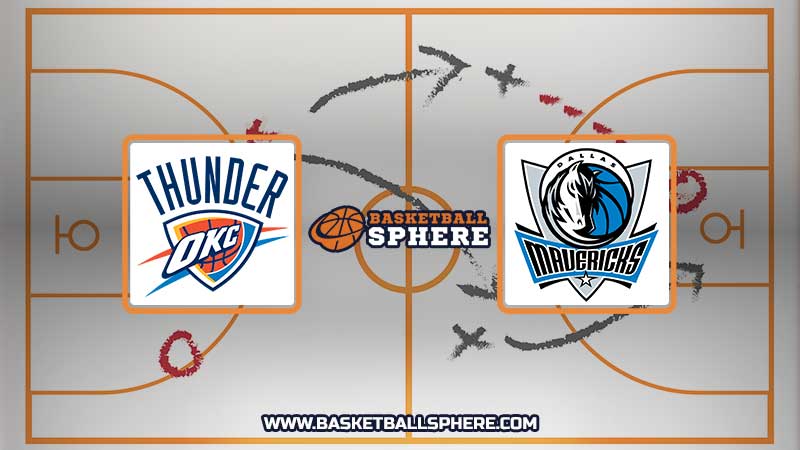 Oklahoma City Thunder vs Dallas Mavericks