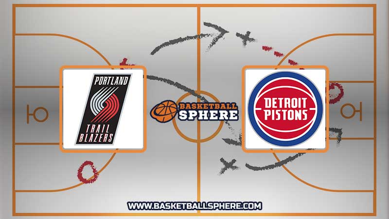 Portland Trail Blazers vs Detroit Pistons