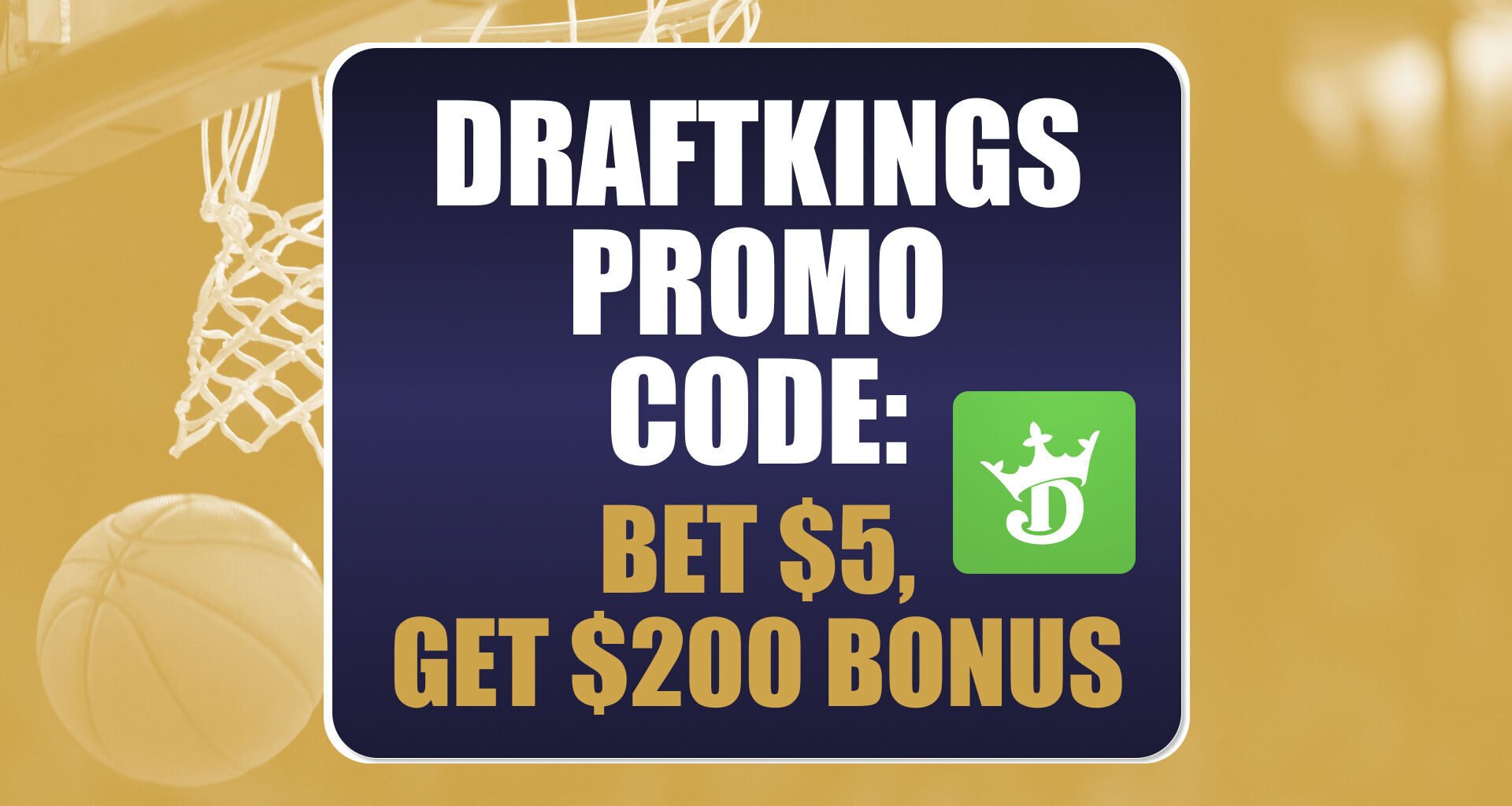 DraftKings Promo Code: Claim $200 Bonus for Top NBA Games This Weekend