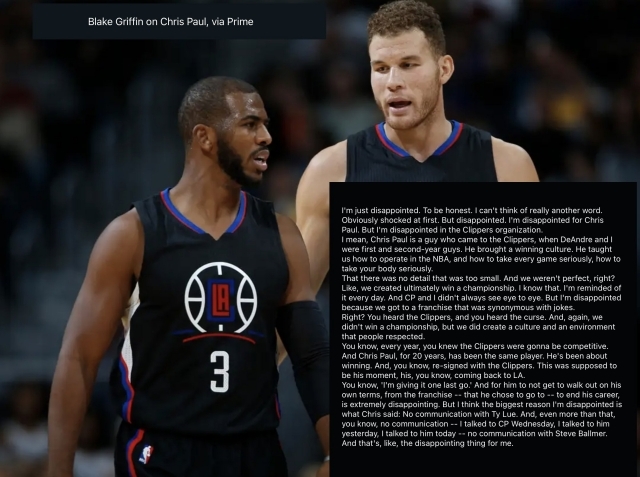 "It's disappointing to be honest," Griffin said on "NBA On Prime." I can't think of a more appropriate word. At first it was a shock and now it is disappointing. "I feel so bad for Paul and I'm disappointed in the Clippers," he said. "Paul is the one who brought a 'winning culture' to the Clippers when (DeAndre) Jordan and I were younger than him. He told me how to move in the NBA and how to deal with each game. He also said, "He taught me not to neglect every little detail from taking care of my body." Photo = X