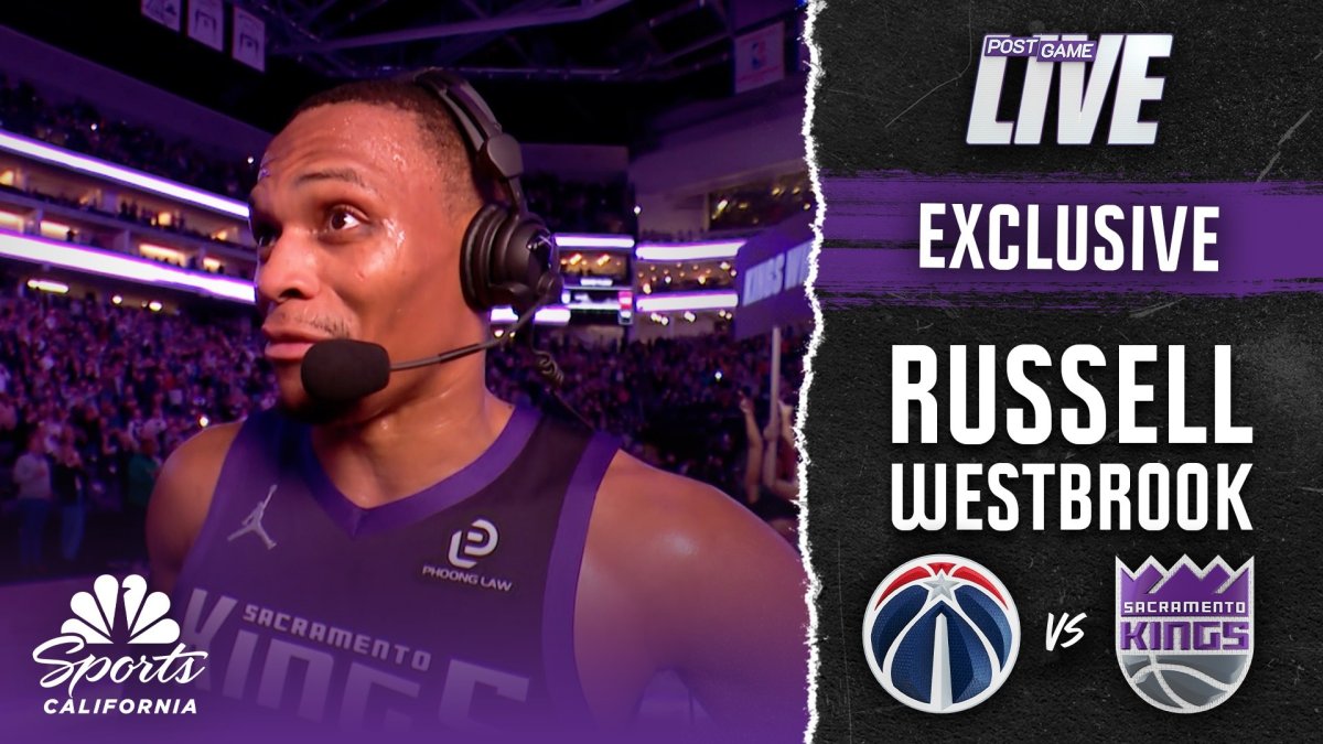 Russell Westbrook invigorated by Kings’ energy after win – NBC Sports Bay Area & California