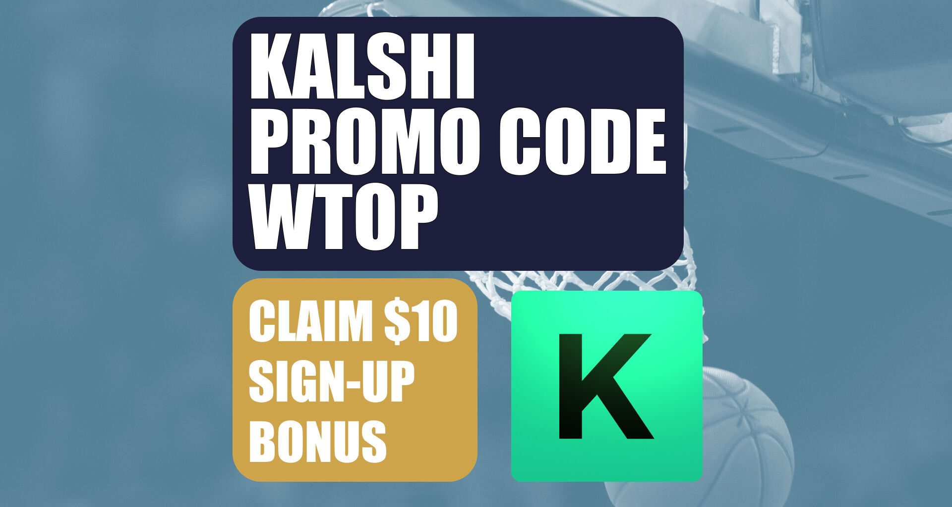 Kalshi Promo Code WTOP: Claim $10 Bonus for NBA, CBB, NFL Playoffs Predictions