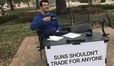 I asked you to talk me into a Suns trade and I’m still waiting